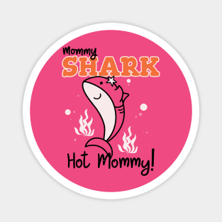 Mommy Shark Magnet